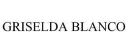 GRISELDA BLANCO trademark