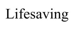 LIFESAVING trademark