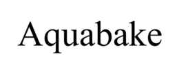 AQUABAKE trademark