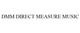 DMM DIRECT MEASURE MUSIC trademark