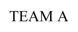 TEAM A trademark