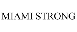 MIAMI STRONG trademark