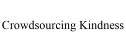 CROWDSOURCING KINDNESS trademark