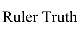 RULER TRUTH trademark