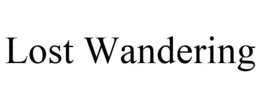 LOST WANDERING trademark