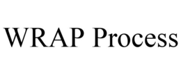 WRAP PROCESS trademark