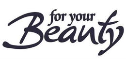 FOR YOUR BEAUTY trademark