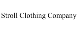 STROLL CLOTHING COMPANY trademark