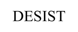 DESIST trademark