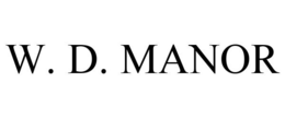 W. D. MANOR trademark