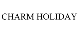 CHARM HOLIDAY trademark