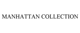MANHATTAN COLLECTION trademark