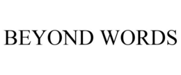 BEYOND WORDS trademark