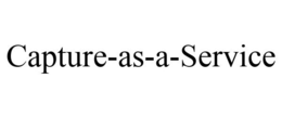 CAPTURE-AS-A-SERVICE trademark