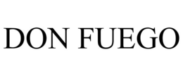 DON FUEGO trademark