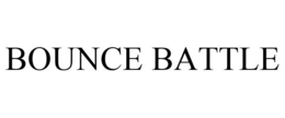 BOUNCE BATTLE trademark