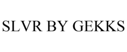 SLVR BY GEKKS trademark