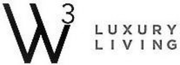 W3 LUXURY LIVING trademark