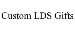 CUSTOM LDS GIFTS trademark