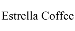 ESTRELLA COFFEE trademark
