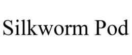 SILKWORM POD trademark