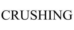 CRUSHING trademark
