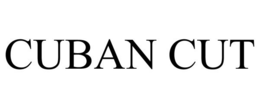 CUBAN CUT trademark