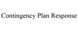 CONTINGENCY PLAN RESPONSE trademark
