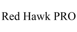 RED HAWK PRO trademark