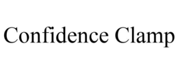 CONFIDENCE CLAMP trademark