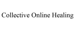 COLLECTIVE ONLINE HEALING trademark