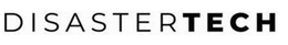 DISASTERTECH trademark