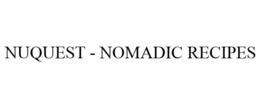 NUQUEST - NOMADIC RECIPES trademark
