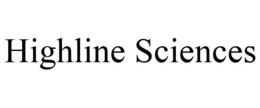 HIGHLINE SCIENCES trademark