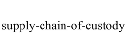 SUPPLY-CHAIN-OF-CUSTODY trademark