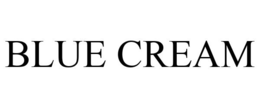 BLUE CREAM trademark
