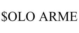 $OLO ARME trademark