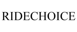 RIDECHOICE trademark