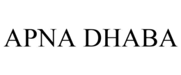 APNA DHABA trademark