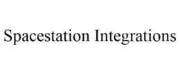 SPACESTATION INTEGRATIONS trademark