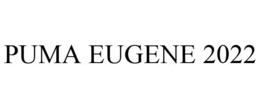 PUMA EUGENE 2022 trademark
