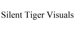SILENT TIGER VISUALS trademark