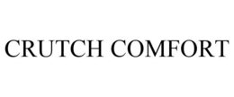 CRUTCH COMFORT trademark