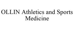 OLLIN ATHLETICS AND SPORTS MEDICINE trademark