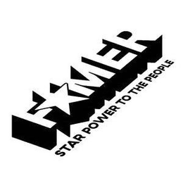 FAMER STAR POWER TO THE PEOPLE trademark