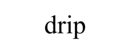 DRIP trademark