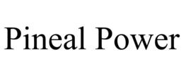 PINEAL POWER trademark