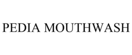 PEDIA MOUTHWASH trademark