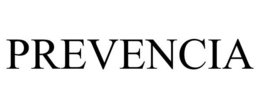 PREVENCIA trademark