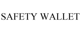 SAFETY WALLET trademark
